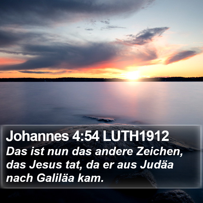 Johannes 4:54 LUTH1912 Bible Study