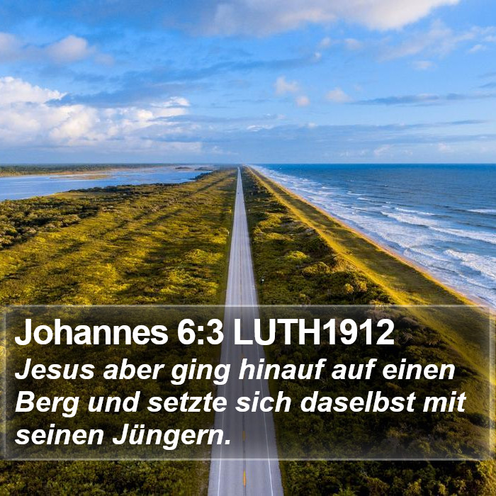 Johannes 6:3 LUTH1912 Bible Study