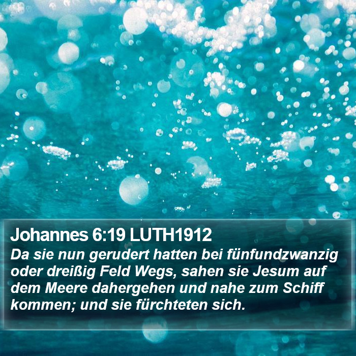 Johannes 6:19 LUTH1912 Bible Study