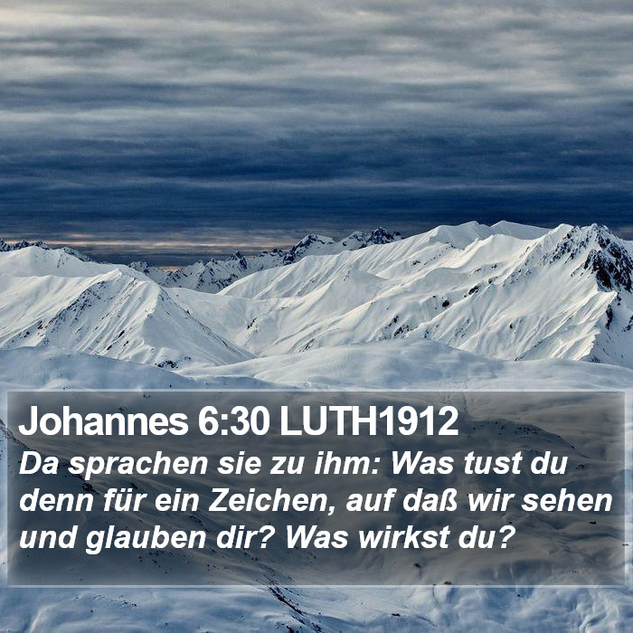 Johannes 6:30 LUTH1912 Bible Study