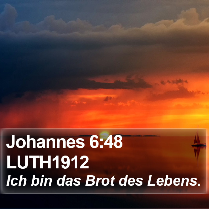 Johannes 6:48 LUTH1912 Bible Study