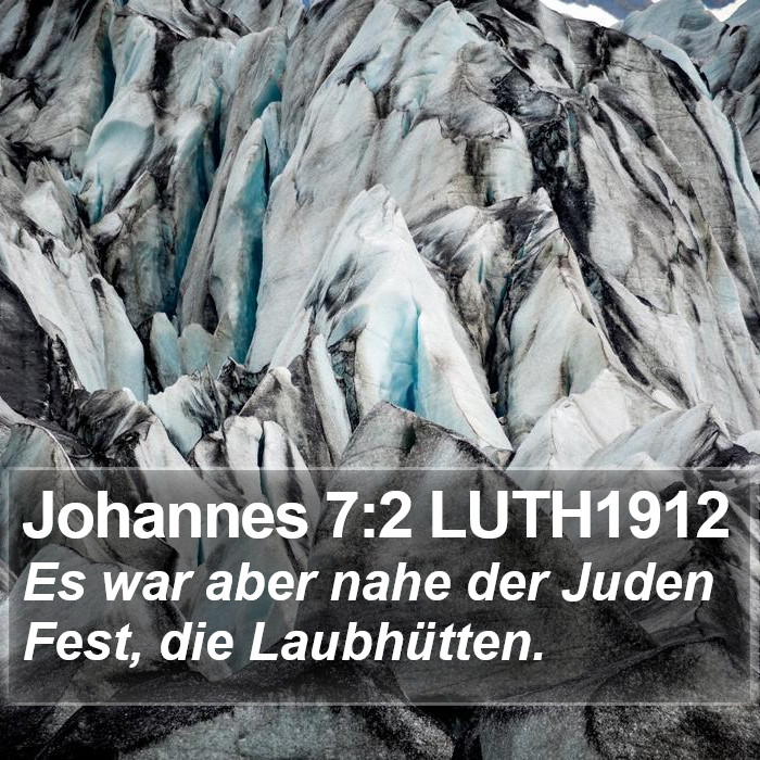 Johannes 7:2 LUTH1912 Bible Study