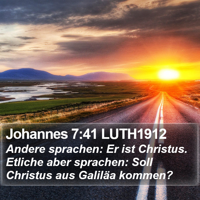 Johannes 7:41 LUTH1912 Bible Study