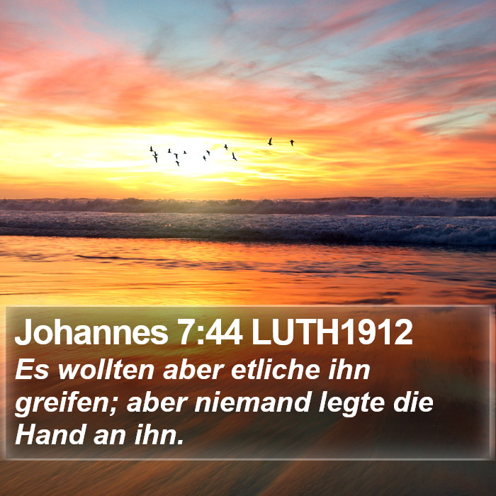 Johannes 7:44 LUTH1912 Bible Study