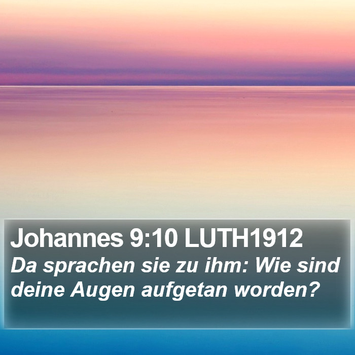 Johannes 9:10 LUTH1912 Bible Study