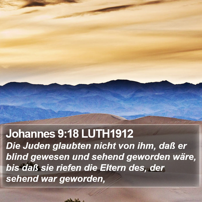 Johannes 9:18 LUTH1912 Bible Study