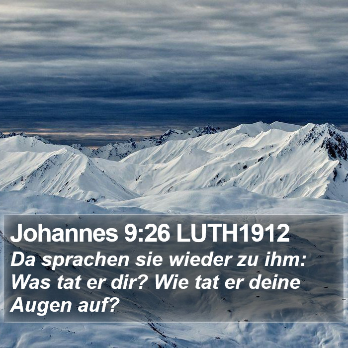 Johannes 9:26 LUTH1912 Bible Study