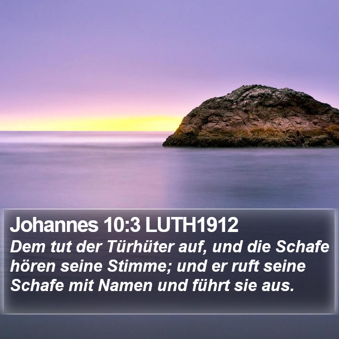 Johannes 10:3 LUTH1912 Bible Study