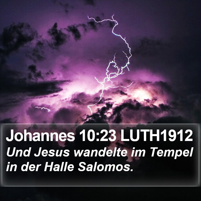 Johannes 10:23 LUTH1912 Bible Study