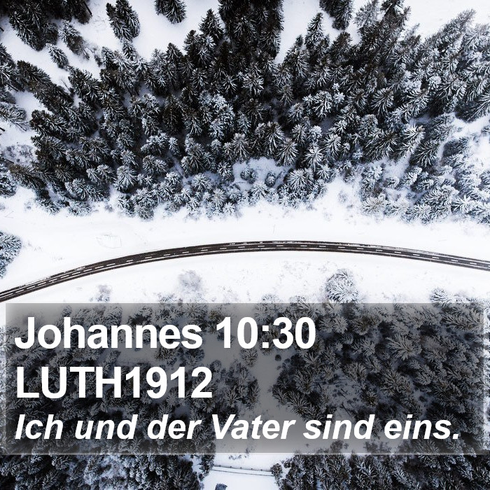 Johannes 10:30 LUTH1912 Bible Study