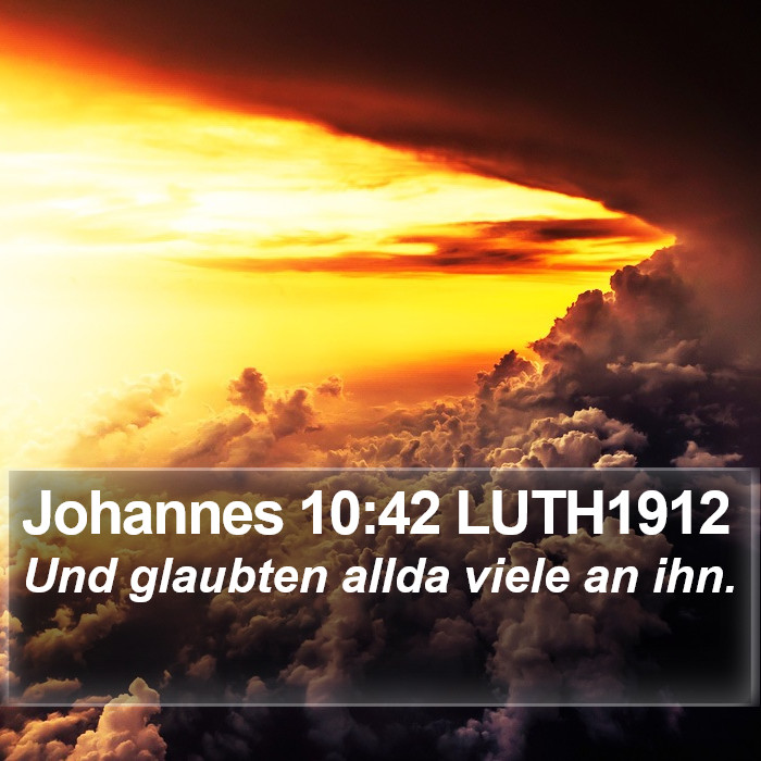 Johannes 10:42 LUTH1912 Bible Study