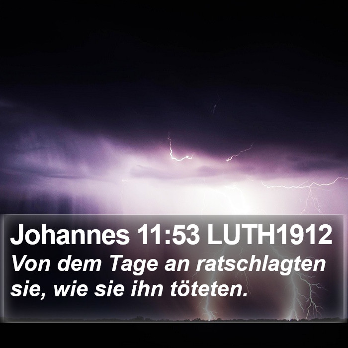 Johannes 11:53 LUTH1912 Bible Study