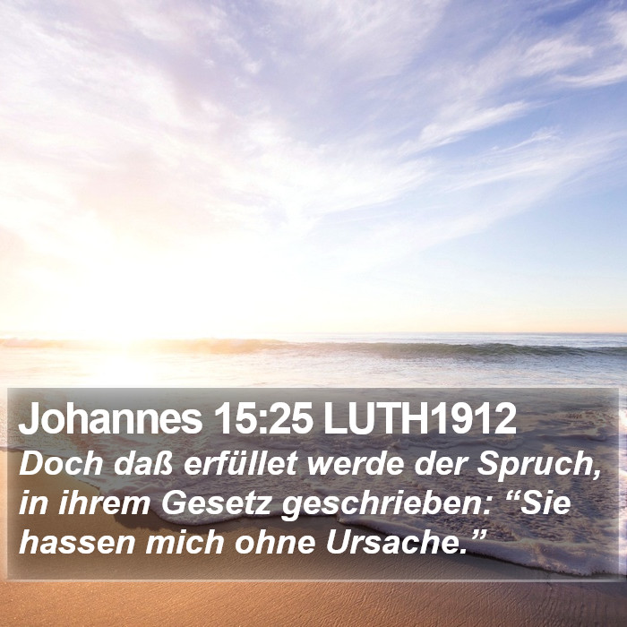 Johannes 15:25 LUTH1912 Bible Study