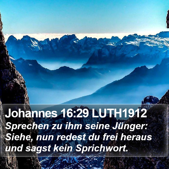 Johannes 16:29 LUTH1912 Bible Study