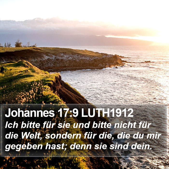 Johannes 17:9 LUTH1912 Bible Study