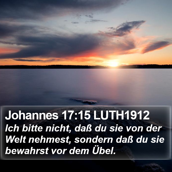 Johannes 17:15 LUTH1912 Bible Study