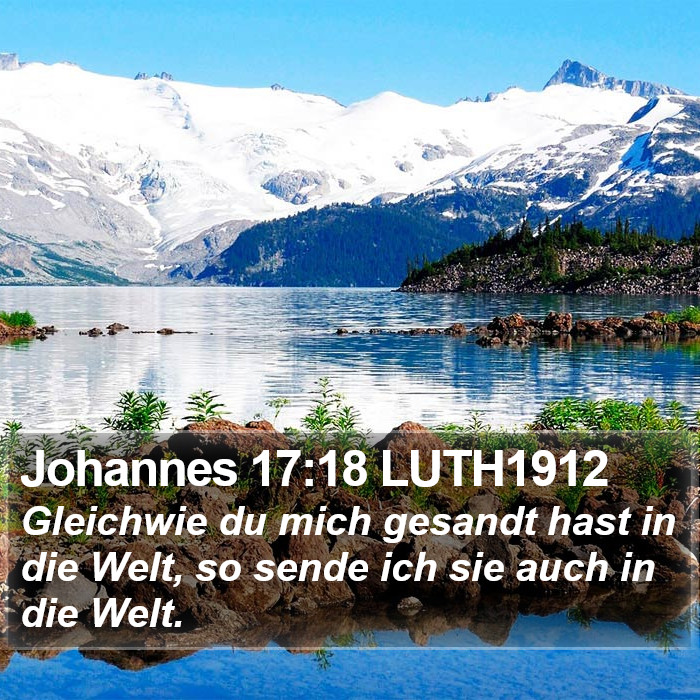 Johannes 17:18 LUTH1912 Bible Study