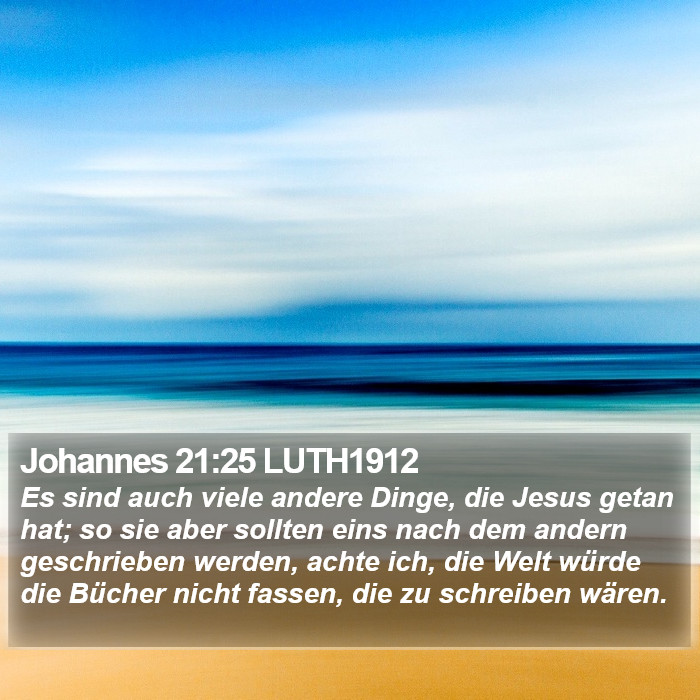 Johannes 21:25 LUTH1912 Bible Study