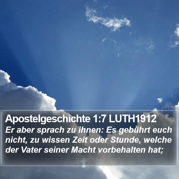 Apostelgeschichte 1:7 LUTH1912 Bible Study