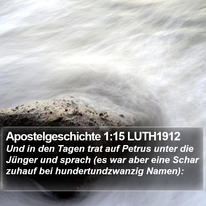 Apostelgeschichte 1:15 LUTH1912 Bible Study