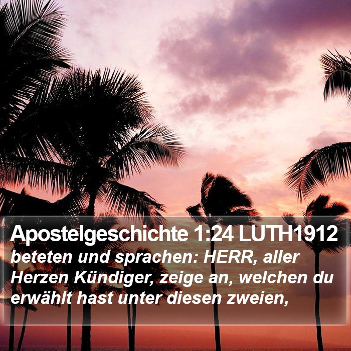 Apostelgeschichte 1:24 LUTH1912 Bible Study