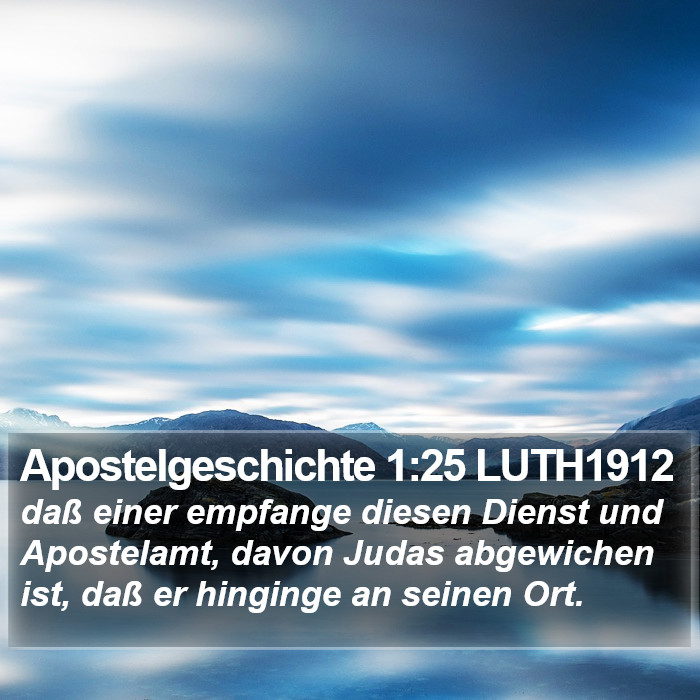 Apostelgeschichte 1:25 LUTH1912 Bible Study