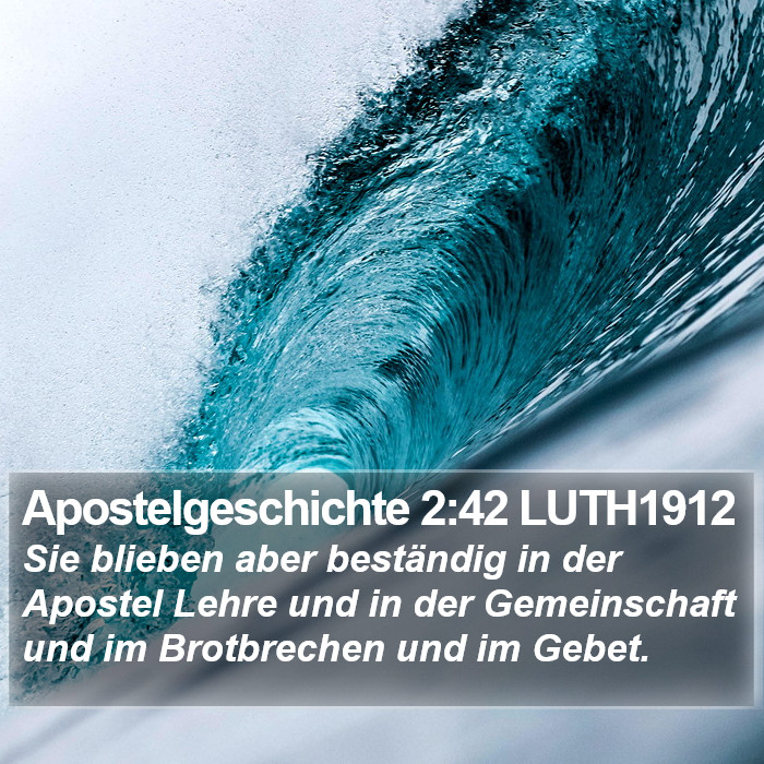 Apostelgeschichte 2:42 LUTH1912 Bible Study