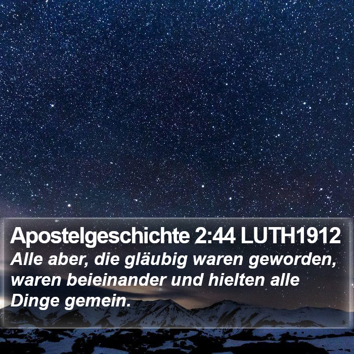 Apostelgeschichte 2:44 LUTH1912 Bible Study