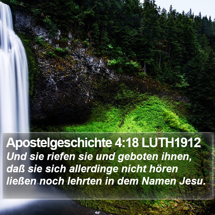 Apostelgeschichte 4:18 LUTH1912 Bible Study