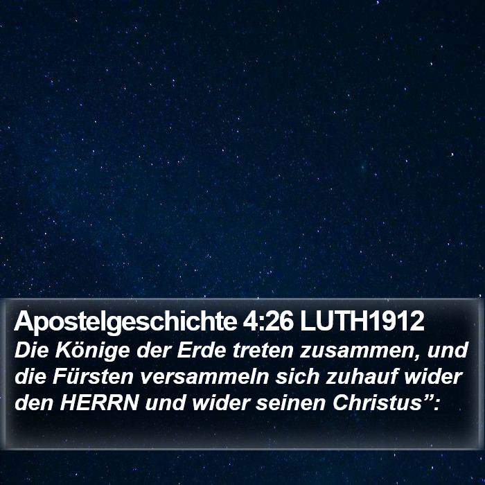 Apostelgeschichte 4:26 LUTH1912 Bible Study