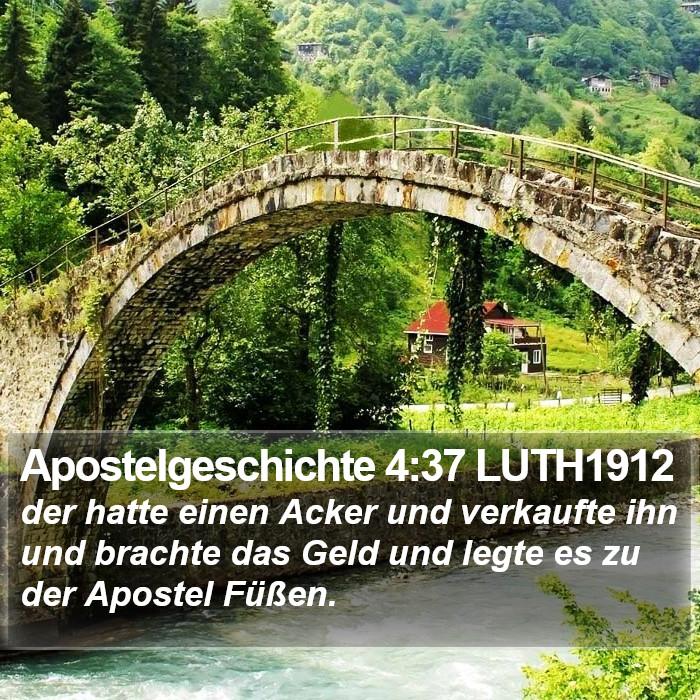 Apostelgeschichte 4:37 LUTH1912 Bible Study