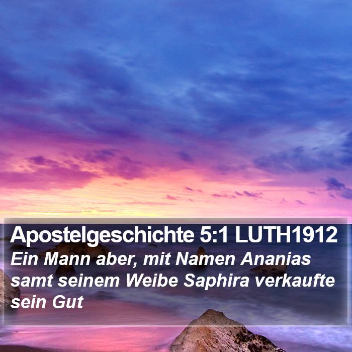 Apostelgeschichte 5:1 LUTH1912 Bible Study