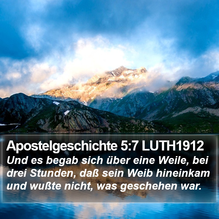 Apostelgeschichte 5:7 LUTH1912 Bible Study