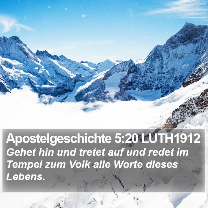 Apostelgeschichte 5:20 LUTH1912 Bible Study
