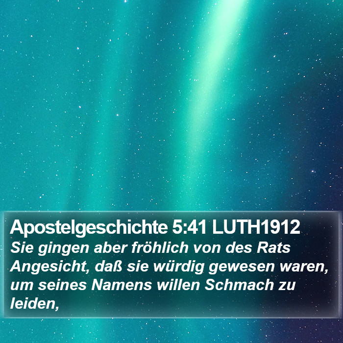 Apostelgeschichte 5:41 LUTH1912 Bible Study