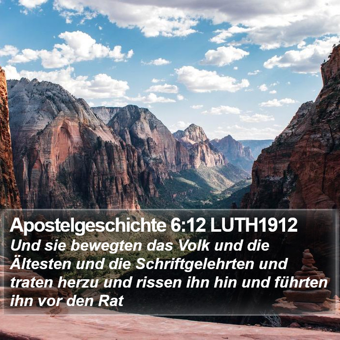 Apostelgeschichte 6:12 LUTH1912 Bible Study