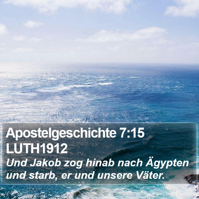 Apostelgeschichte 7:15 LUTH1912 Bible Study