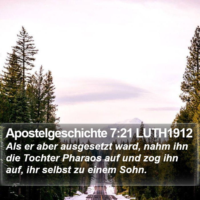 Apostelgeschichte 7:21 LUTH1912 Bible Study