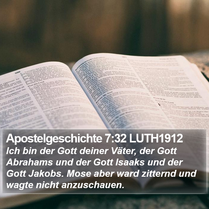 Apostelgeschichte 7:32 LUTH1912 Bible Study