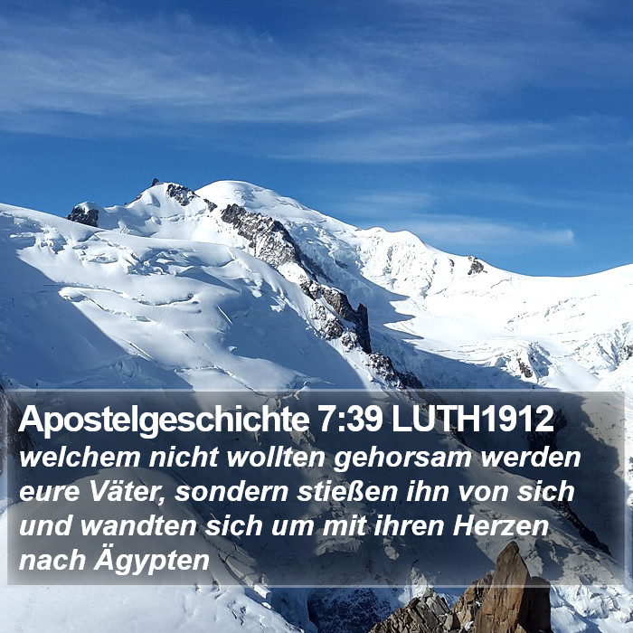 Apostelgeschichte 7:39 LUTH1912 Bible Study