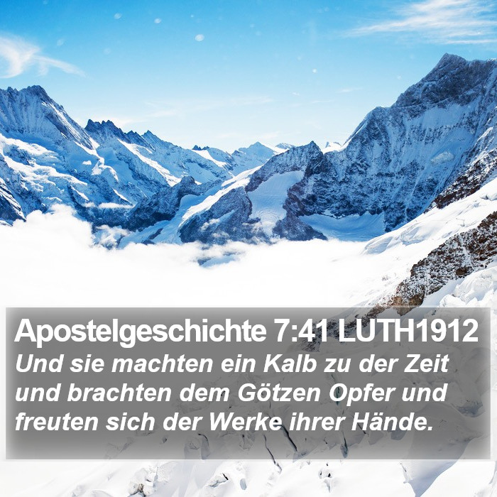 Apostelgeschichte 7:41 LUTH1912 Bible Study