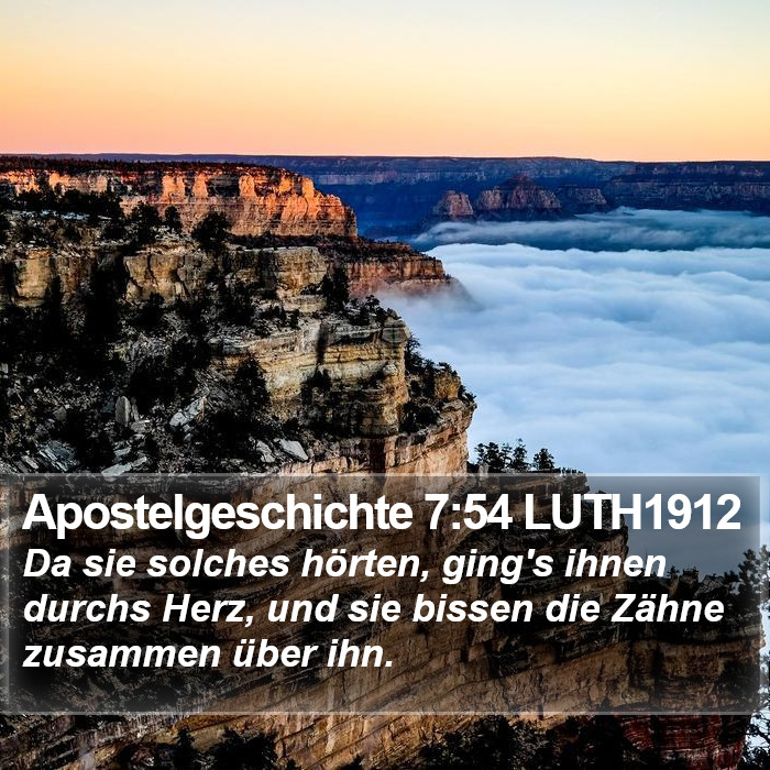 Apostelgeschichte 7:54 LUTH1912 Bible Study