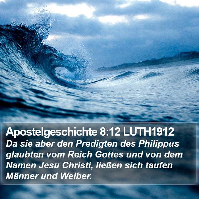 Apostelgeschichte 8:12 LUTH1912 Bible Study