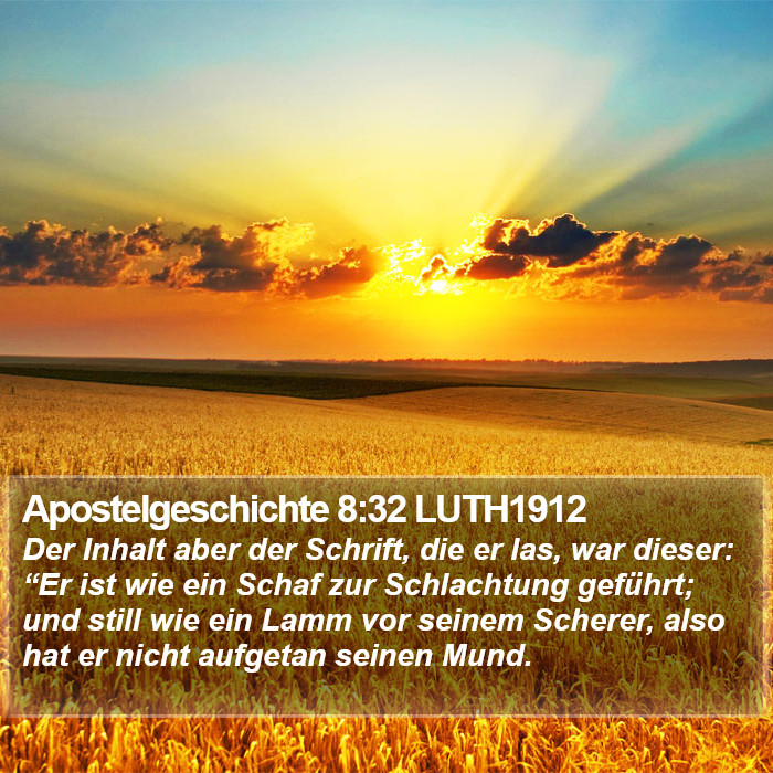 Apostelgeschichte 8:32 LUTH1912 Bible Study