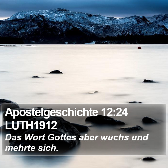 Apostelgeschichte 12:24 LUTH1912 Bible Study