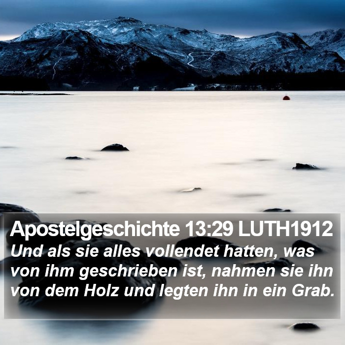 Apostelgeschichte 13:29 LUTH1912 Bible Study