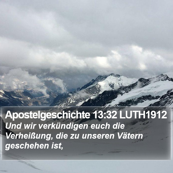 Apostelgeschichte 13:32 LUTH1912 Bible Study
