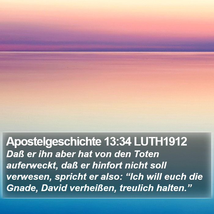 Apostelgeschichte 13:34 LUTH1912 Bible Study