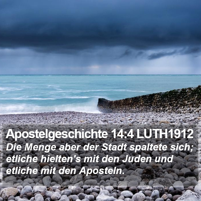 Apostelgeschichte 14:4 LUTH1912 Bible Study