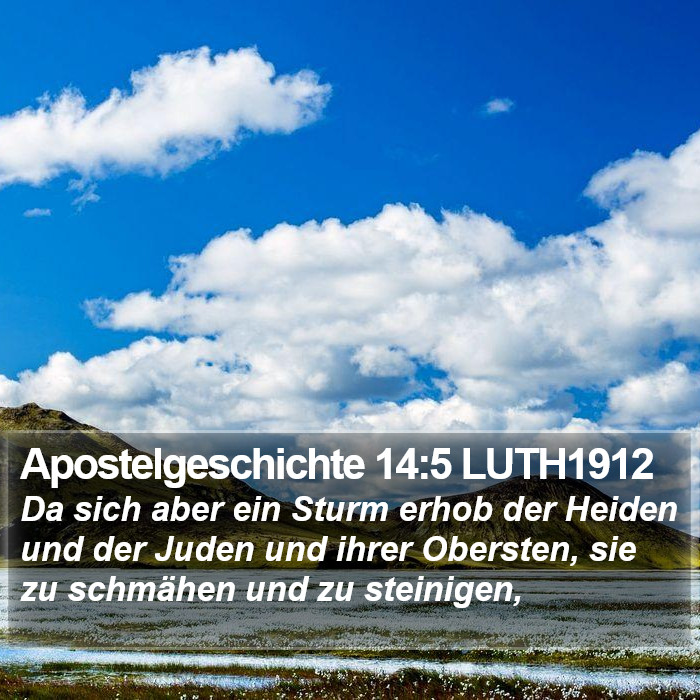 Apostelgeschichte 14:5 LUTH1912 Bible Study